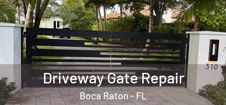  Driveway Gate Repair Boca Raton - FL