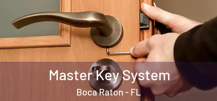  Master Key System Boca Raton - FL