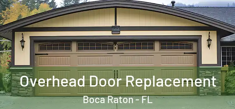  Overhead Door Replacement Boca Raton - FL